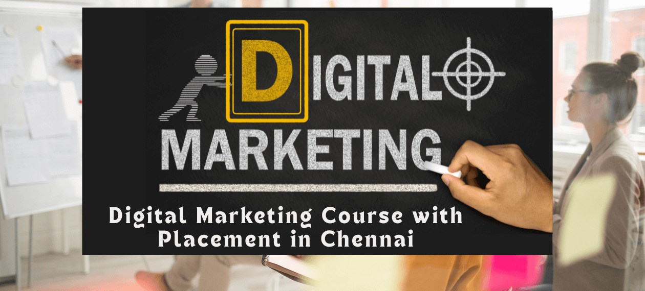 Digital Marketing Course with Placement in Chennai