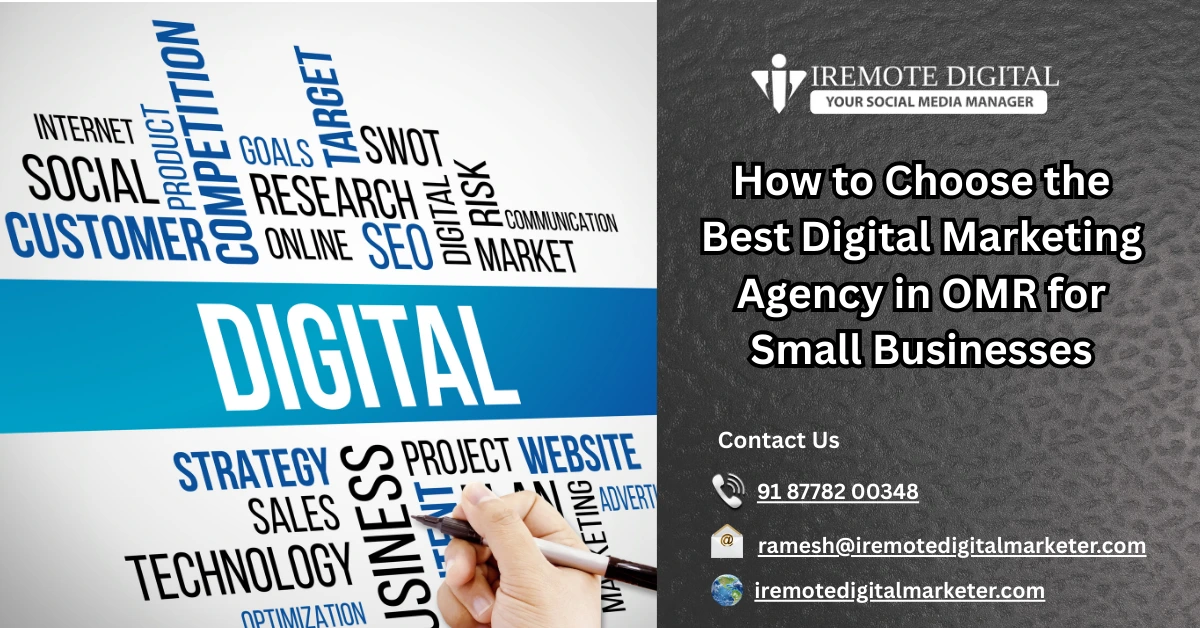How to Choose the Best Digital Marketing Agency in OMR for Small Businesses