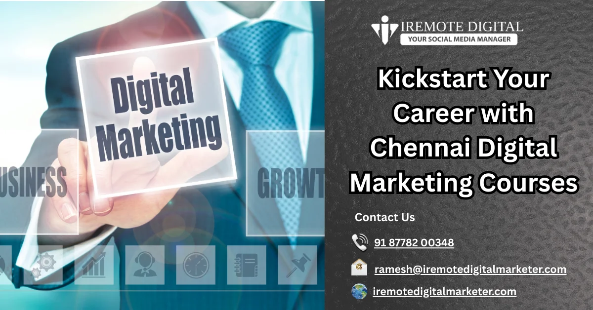 Kickstart Your Career with Chennai Digital Marketing Courses