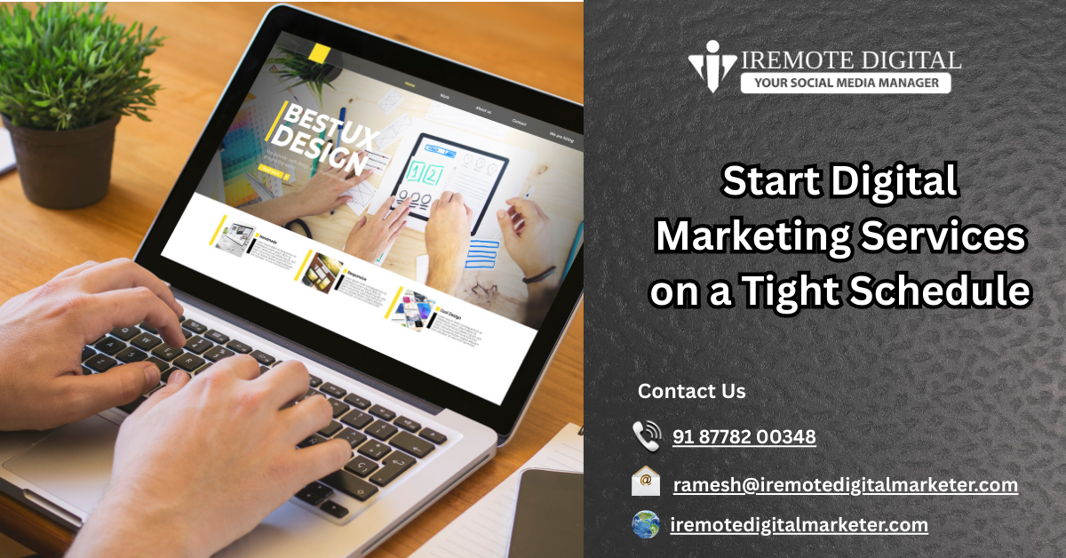 Start Digital Marketing Services on a Tight Schedule
