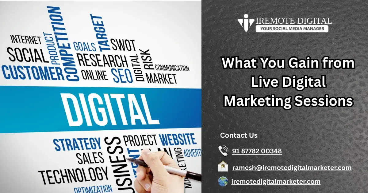 What You Gain from Live Digital Marketing Sessions